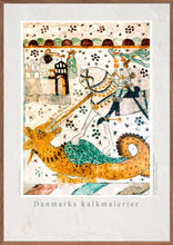 Indlæs billede til gallerivisning Plakat med gotisk kalkmaleri, hvor Sct. Jørgen Dræber dragen, Danmark